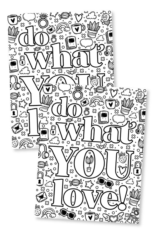 Do What You Love Coloring Sheet